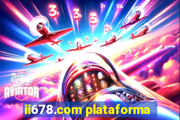 ii678.com plataforma